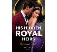 His Hidden Royal Heirs (ebook)