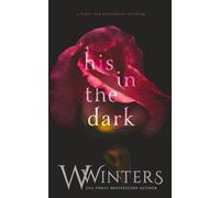 His In The Dark: 1 (Hades & Persephone Duology)