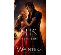 His In The Fire: Artist Rendition: 2 (Hades & Persephone Duology)