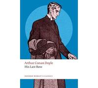 His Last Bow – Oxford World's Classics – Oxford University Press