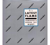 His Latest Flame - Somebody's gonna get hurt (UK, 1986) [VINYL]