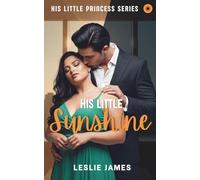 His Little Sunshine: An OTT Instalove Curvy Girl Billionaire CEO Romance (His Little Princess)