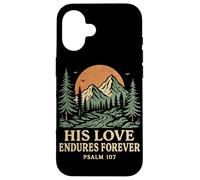 His Love Endures Forever Salmo 107 Versículo bíblico Cristiano Carcasa para iPhone 16