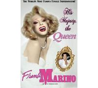 His Majesty, the Queen: An Autobiography by Frank Marino (2014-09-05)