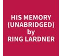 His Memory (unabridged) (audiolibro)