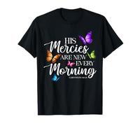 His Mercies Are New Every Morning Biblia Verso Mariposa Camiseta