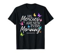 His Mercies Are New Every Morning Biblia Verso Mariposa Camiseta