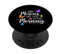 His Mercies Are New Every Morning Biblia Verso Mariposa PopSockets PopGrip Adhesivo