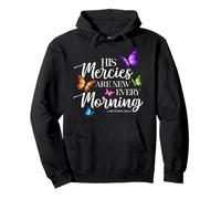 His Mercies Are New Every Morning Biblia Verso Mariposa Sudadera con Capucha