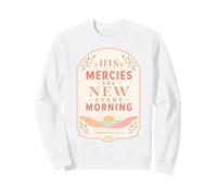 His Mercies Are New Every Morning Lamentations Verso Sudadera