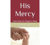 His Mercy: God's Heart for People in Need