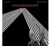 His Name Is Alive - Tecuciztecatl