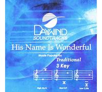 His Name Is Wonderful [Accompaniment/Performance Track]