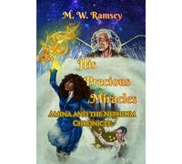 His Precious Miracles: Amina and the Nephilim Chronicle