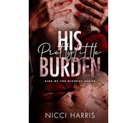 His Pretty Little Burden: An Age Gap Mafia Romance (His Pretty Little Collection)