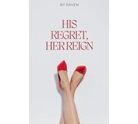 His Regret, Her Reign