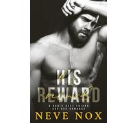 His Reward: A Dad's Best Friend Age Gap Romance (His To Claim)