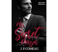 His Secret Merger: A Friends with Benefits Romance: 3 (Off-Limits Billionaires)