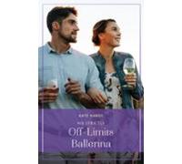 His Strictly Off-limits Ballerina (ebook)