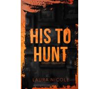 His to Hunt: A Dark, Billionaire Romance: 1 (The Owner's Club)