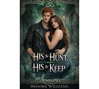 His to Hunt / His to Keep: 1 (The O'Brien Family)
