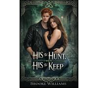 His to Hunt / His to Keep (The O'Brien Family)
