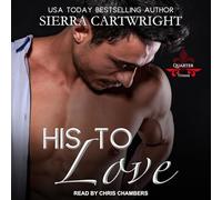 His To Love (The Titans Quarter Series)