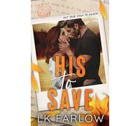 His to Save: A Small Town Romantic Suspense