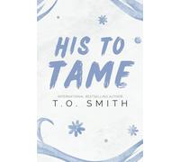 His To Tame: A Snow Leopard Shifter Romance