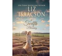 His Twelfth Blessing: A Sweet Grumpy Sunshine Workplace Cowboy Billionaire Romance: 12 (Ivory Peaks Romance)