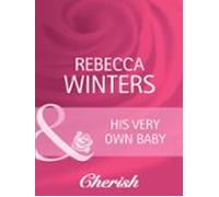 His Very Own Baby (ebook)