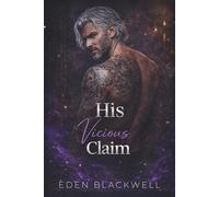 His Vicious Claim: A Dark Stalker Mafia Romance (THE IRON KINGS Series)