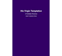 His Virgin Temptation: An Erotic Forbidden Age Gap Story