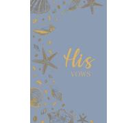 His Vows: Wedding Vow Book: Coastal Shell Design in Misty Blue and Gold - Lined Vow Booklet for Groom - Beach Wedding Ceremony Keepsake - Mix & Match Set