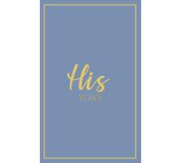 His Vows: Wedding Vow Book: Pale Denim Cover with Gold Script | Mix & Match Keepsake | Classic Gold Border Series (Wedding Vow Books - Classic Gold Border)