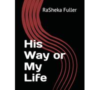His Way or My Life