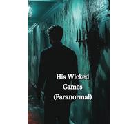His Wicked Games (Paranormal)
