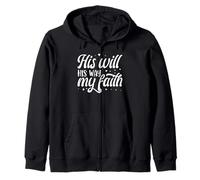 His Will His Way My Faith Sudadera con Capucha