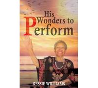 His Wonders to Perform