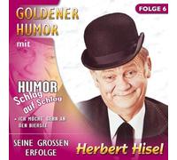 Hisel,Herbert - Goldener Humor,Folge 6