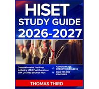 HISET STUDY GUIDE 2026-2027: COMPREHENSIVE TEST PREP INCLUDING 1000 PAST QUESTIONS WITH DETAILED SOLUTION KEYS