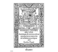 Hispanae Citharae Ars Viva: Antholigie de musique pour guitare transcrite des anciennes tablatures. guitar.
