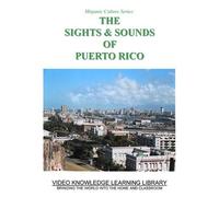 Hispanic Culture-The Sights and Sounds of Puerto Rico