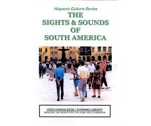 Hispanic Culture- The Sights and Sounds of South America