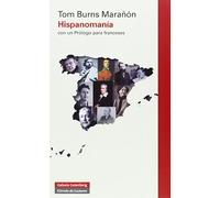 Hispanomanía: con un Prólogo para franceses (Ensayo)