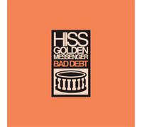 Hiss Golden Messenger - Bad Debt (Reissue) [VINYL] [Vinilo]