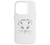 Hiss Off Cat Divertidos Gatos sarcásticos Amantes de los Gatos. Carcasa para iPhone 14 Pro