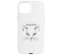 Hiss Off Cat Divertidos Gatos sarcásticos Amantes de los Gatos. Carcasa para iPhone 15 Plus