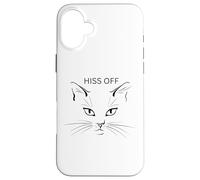 Hiss Off Cat Divertidos Gatos sarcásticos Amantes de los Gatos. Carcasa para iPhone 16 Plus
