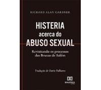 Histeria Acerca Do Abuso Sexual (ebook)